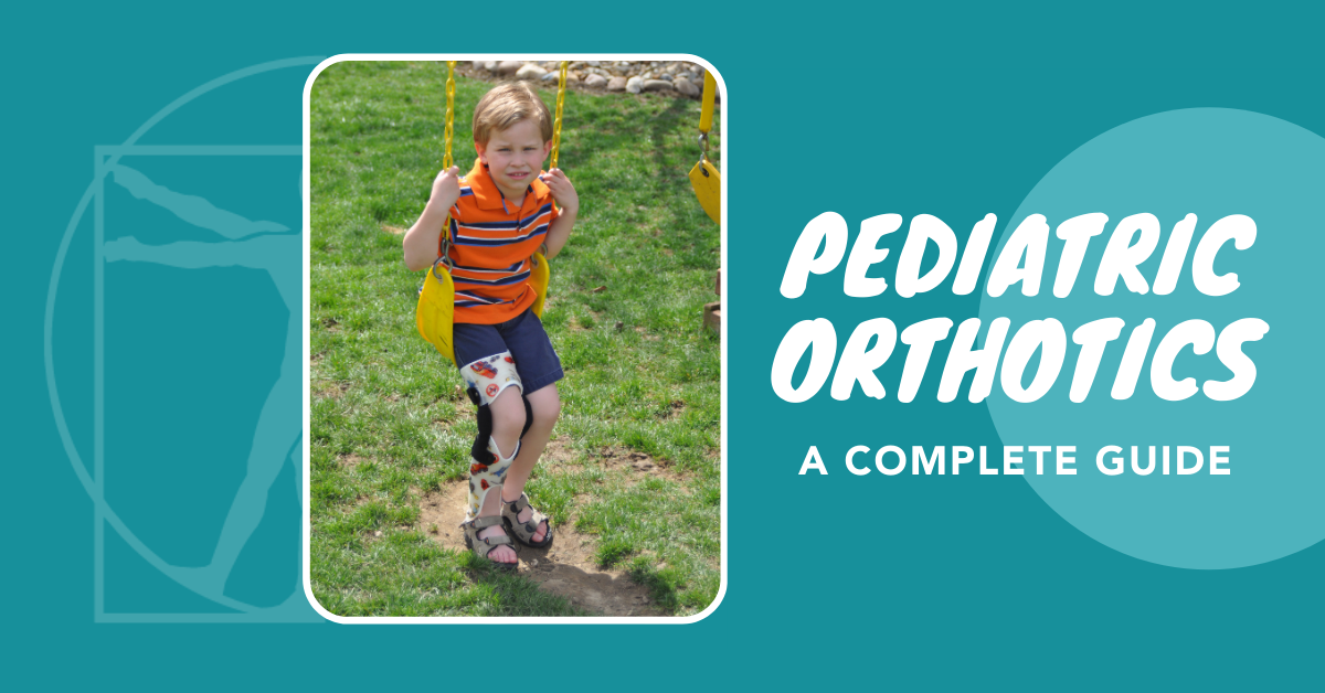 Pediatric Orthotics